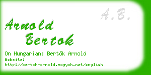 arnold bertok business card